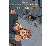 Jérôme K. Jérôme Bloche - Tome 13 - Le Pacte - Dodier - Dupuis - cartonné - Bande dessinée