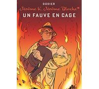 Jérôme K. Jérôme Bloche – Un fauve en cage – Tome 14 – Dupuis