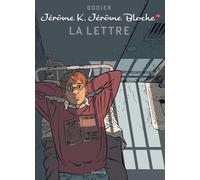 Jérôme K. Jérôme Bloche - Tome 16 - La Lettre (réédition) - Dodier - Dupuis - cartonné - Bande dessinée