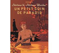 Jérôme K. Jérôme Bloche – Un petit coin de paradis – Tome 18 – Réédition