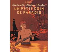 Jérôme K. Jérôme Bloche - Tome 18 - Un petit coin de paradis - Dodier - Dupuis - cartonné - Bande dessinée