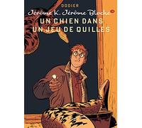 Dodier – Jérôme K. Jérôme Bloche Tome 19: Un chien dans un jeu de quilles – Cartonné – Dupuis