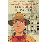 Jérôme K. Jérôme Bloche – Tome 2 : Les Êtres de papier – Dupuis