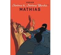 Jérôme K. Jérôme Bloche - Tome 22 - Mathias - Dodier - Dupuis - cartonné - Bande dessinée