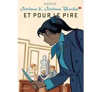 Jérôme K. Jérôme Bloche - Tome 28 - Et pour le pire