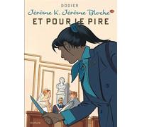 Jérôme K. Jérôme Bloche - Tome 28 - Et pour le pire - Dodier - Dupuis - cartonné - Bande dessinée