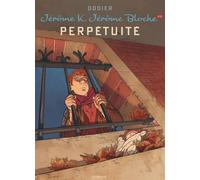 Dodier – Jérôme K. Jérôme Bloche – Tome 29 – Perpétuité – Cartonné – Dupuis