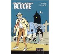 Jérôme K. Jérôme Bloche - Tome 3 - À la vie, à la mort (réédition) - Dodier - Dupuis - cartonné - Bande dessinée