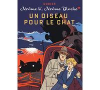 Jérôme K. Jérôme Bloche - Tome 7 - Un oiseau pour le chat