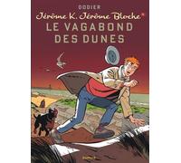 Jérôme K. Jérôme Bloche - Tome 8 - Le Vagabond des dunes (nouvelle maquette) - Dodier - Dupuis - cartonné - Bande dessinée