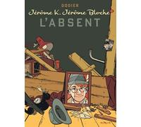 Jérôme K. Jérôme Bloche - Tome 9 - L'Absent - Dodier - Dupuis - cartonné - Bande dessinée