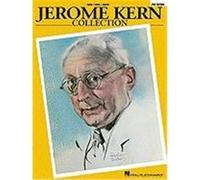 Jerome Kern – Jerome Kern Collection – piano, voix et guitare – 2e édition – broché