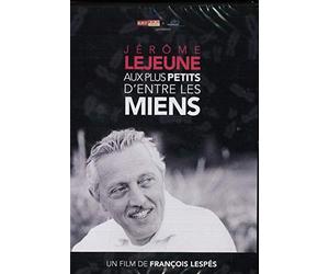 Jerome Lejeune : aux Plus Petits d'Entre les Miens DVD - Nouvelle Édition