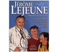 Jérôme Lejeune, Serviteur de la Vie – Triomphe