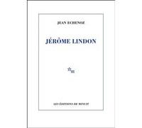 Jérôme Lindon Jean Echenoz (Auteur)