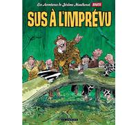 Jérôme Moucherot - Tome 2 - Sus à l'imprévu ! - François Boucq - Le Lombard Eds - relié - Bande dessinée