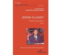 Jérôme Ollandet Jean Félix Yekoka (Collection dirigée par), Joseph Zidi (Collection dirigée par), Delphine-Edith Emmanuel Adouki (Préface)