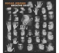 Oscar Jerome – Breathe Deep – CD – Import