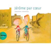Jérôme par coeur - Thomas Scotto - Actes Sud Jeunesse - broché - Album jeunesse dès 3 ans