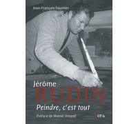 Jérôme Rudin - Peindre, C'est Tout | Occasion