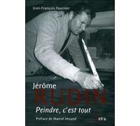 Jérôme Rudin - Peindre, C'est Tout | Occasion