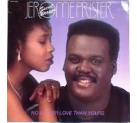 Jerome 'Secret Weapon' Prister - There's no better love than yours (1989, US) LP]