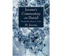 Jerome's Commentary on Daniel St Jerome (Auteur)