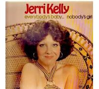 Jerri Kelly - Everybody's baby... nobody's girl / Vinyl record [Vinyl-LP]