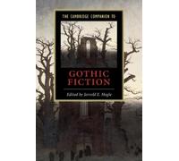 Jerrold E. Hogle The Cambridge Companion to Gothic Fiction (Poche)