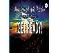 Jerry And Bob, The Mighty Hunters: Get Ready Paperback Book By Stowell