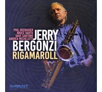 Jerry Bergonzi - Rigamaroll [Cd]