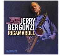 Jerry Bergonzi – Rigamaroll – CD – Import – Zyx Music