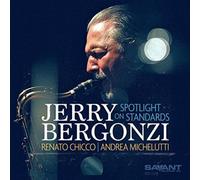 Jerry Bergonzi - Spotlight on Standards [Import]