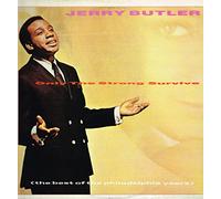Jerry Butler - Only the Strong Survive-