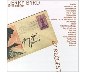 Jerry Byrd: by Request
