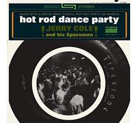 Jerry Cole & His Spaceme - Hot Rod Dance Party -Hq-