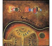 Jerry Douglas – Restless on the Farm – CD