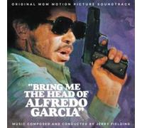 Jerry Fielding - Bring Me The Head Of Alfredo Garcia (Original Soundtrack) - Rem