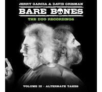 Jerry Garcia & David Grisman Bare Bones Volume III: Alternate Takes (Vinyl)