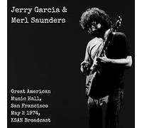 Jerry Garcia & Merl Saunders - American Music Hall, San Francisco, 1974 [Import]