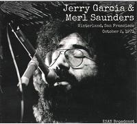 Jerry Garcia & Merl Saunders - Winterland, San Francisco, October 2, 1973 [Import]
