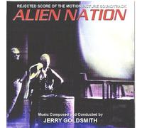 Jerry Goldsmith - Alien Nation - Jerry Goldsmith's Rejected Score of the Motion Picture Soundtrack
