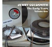 Jerry Goldsmith: The Early Years - Volume 1 [Soundtrack] [Audio