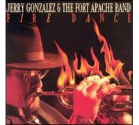 Jerry Gonzalez & Fort Apache B - Fire Dance