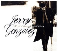 Jerry Gonzalez Jerry Gonzalez Y El Comando De (CD)