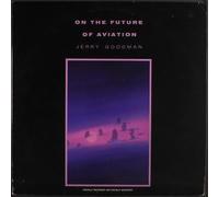 Jerry Goodman - On The Future Of Aviation - Private Music - 209 958