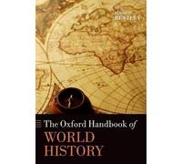 Jerry H. Bentley David Abulafia Thomas T. The Oxford Handbook of World (Relié)