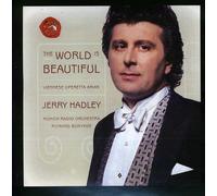 Jerry Hadley – World Is Beautiful: Viennese Operetta Arias – CD neuf – Alliance MOD (RCA)