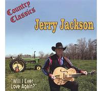 Jerry Jackson - Will I Ever Love Again