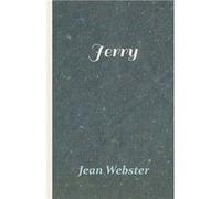 Jerry - Jean Webster - Read Books - Livre en Anglais Jean WebsterJean Webster (Auteur)